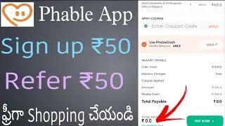 Phable App Sign up 50 Refer 50 | Free Shopping In Telugu