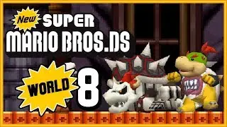 New Super Mario Bros. DS - World 8 100% ФИНАЛ (Все звёздные монеты)