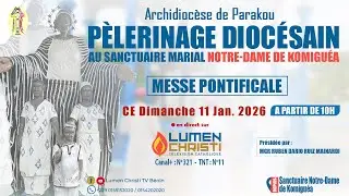 Messe pontificale : Pèlerinage diocésain de l'archidiocèse de Parakou