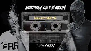 BIRTHDAY CAKE x NASTY | RIHANNA x DABABY | HIP HOP x POP MASHUP | JAZZY MON&Eacute;T MASHUP MIX 