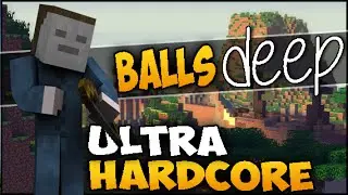 Gilzor Plays UHC - Balls Deep (Feat. Pakratt0013)