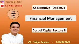 Lecture 8 || Cost of Capital || Cost of Debenture (Kd ) ||  Financial Management || By Vikas Sir