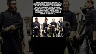 Civil War Brought to Life: Battery B and the Men Behind the Guns (1862)