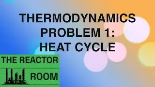 Thermodynamics Problem 1: Heat Cycle