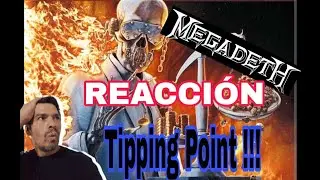 Megadeth | Tipping Point (Reacci&oacute;n) #music #reaccion #reaction 