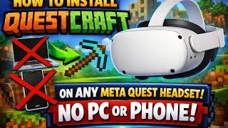 How to get Quest Craft VR on any meta quest headset Without PC or Phone!