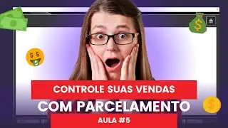 Como Fazer Controle de Vendas Parceladas no Excel VBA Aula 5