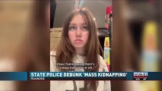 Virginia State Police Debunk Viral Mass Kidnapper Rumor