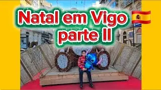 NATAL EM VIGO  🇪🇸 