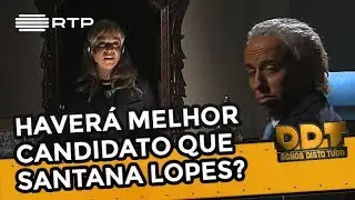 Haverá melhor candidato que o Pedro Santana Lopes? | Donos Disto Tudo | RTP