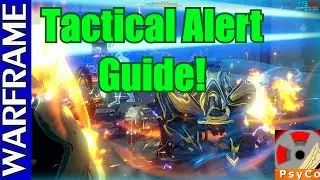 Quick Warframe Tactical Alert Guide! [1080HD]