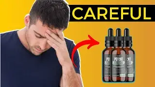 POTENT STREAM REVIEW 🚨⛔ DOES IT REALLY WORK?⛔🚨 - Honest PotentStream Supplement Review,
