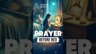 Prayer Before Bed for God&rsquo;s Protection and Peace Over Your Home