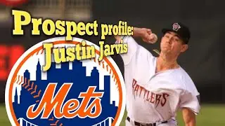 Mets prospect profile | RHP Justin Jarvis | scouting report and analysis