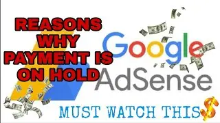 WHY ADSENSE PAYMENT IS ON HOLD|OFW SPAIN #adsense #googleadsense #payment