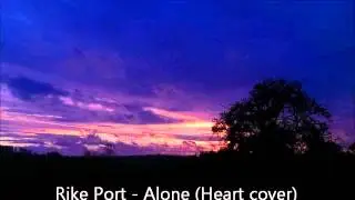 Rike Port - Alone (Heart cover)