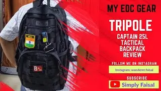 Tripole Captain 25L Tactical Backpack Review. #tripole gears #tactical backpacks #edcgear