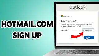 Create A Hotmail Account 2025 | Hotmail.com Account Sign Up, Registration Guide