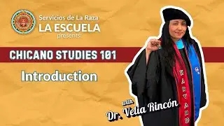 Chicano Studies 101: Introduction