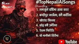 Top 6 Ai Nepali Cover Songs || Ai Blues Generated Nepali Song 2026 || New Viral Nepali Ai Cover 🎵🎵🎵