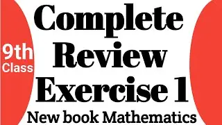 Class 9 maths chapter 1 review exercise | 9th class math chapter 1 review exercise|9th math review 1