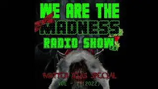 WATM RADIO 2.0 - ROTTEN XMAS SPECIAL - VOL. 1 (2022)