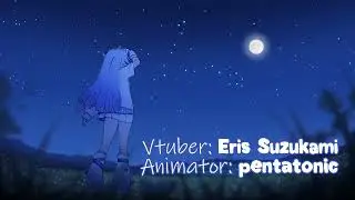 [Showcase] Intro / Outro Animation (Eris Suzukami)
