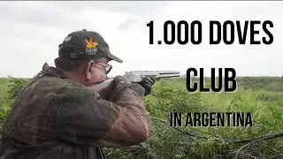 Bird Hunting: The Thousand Doves Club in Argentina!
