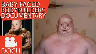 BABY FACED BODYBUILDERS - DOCUMENTARY