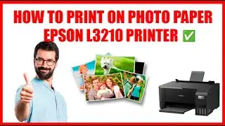 ✅ HOW TO PRINT ON PHOTO PAPER EPSON L3210 PRINTER