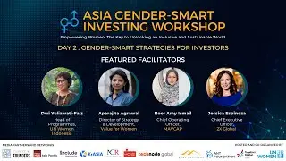 Asia Gender-Smart Investing Workshop - Day 2: Gender Smart Strategies for Investors