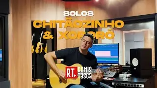 Solos Chit&atilde;ozinho e Xoror&oacute; (Brincar De Ser Feliz, Sin&ocirc;nimos, Malage&ntilde;a Salerosa) - Romis Tasca