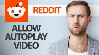 How To Allow Autoplay Video On Reddit App | Step By Step