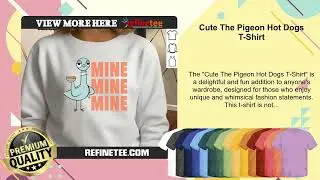 Cute The Pigeon Hot Dogs T-Shirt