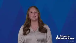 Why I love to work at Atlantic Union Bank - Rebecca