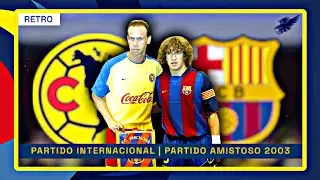 Am&eacute;rica vs Barcelona | DESPEDIDA DE ZAGUE | Partido Amistoso 2003 | RESUMEN COMPLETO |