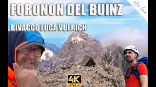 Ho realizzato un sogno! NOTTE AL BIVACCO LUCA VUERICH sulla cresta del FORONON DEL BUINZ | GIORNO1