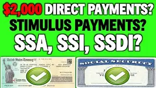 Последние новости о прямых выплатах в размере 2000 долларов США для SSI SSDI VA? Действительно ли...