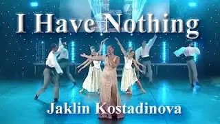 I Have Nothing - Whitney Houston (Live Cover by Jaklin Kostadinova)