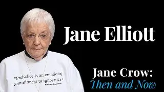 Renowned Diversity Educator Jane Elliott Discusses 'Jane Crow Education' (PT. 1)