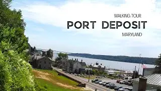 Port Deposit walking tour