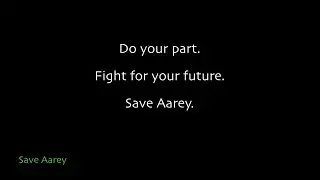 Save Aarey Save our Future
