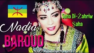 NADIA BAROUD | SAHA DI ZAHRIW [MUSIQUE CHAABI KABYLE 2020] 🔥❄