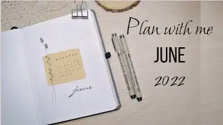 PLAN WITH ME | JUNE 2022 Bullet Journal Setup June | Minimal Bullet Journal