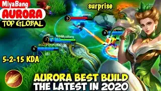 AURORA BEST BUILD IN 2020 | TOP GLOBAL AURORA MiyaBang - MOBILE LEGENDS