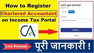 How to Register as a CA on New Income Tax Portal | Income Tax India