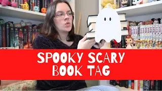 Spooky Scary Book Tag