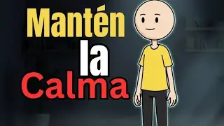 C&oacute;mo Mantener la Calma y No Volver a Enojarte por Nada | Psicolog&iacute;a Emocional