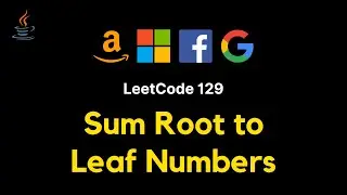 129. Sum Root to Leaf Numbers - JAVA (BFS / DFS - Detailed explanation)