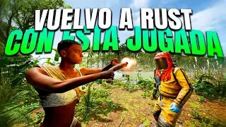 Vuelvo a RUST con una JUGADA INCREIBLE